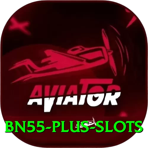 bn55 Plus Slots - 2